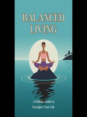 cover image of Balanced Living